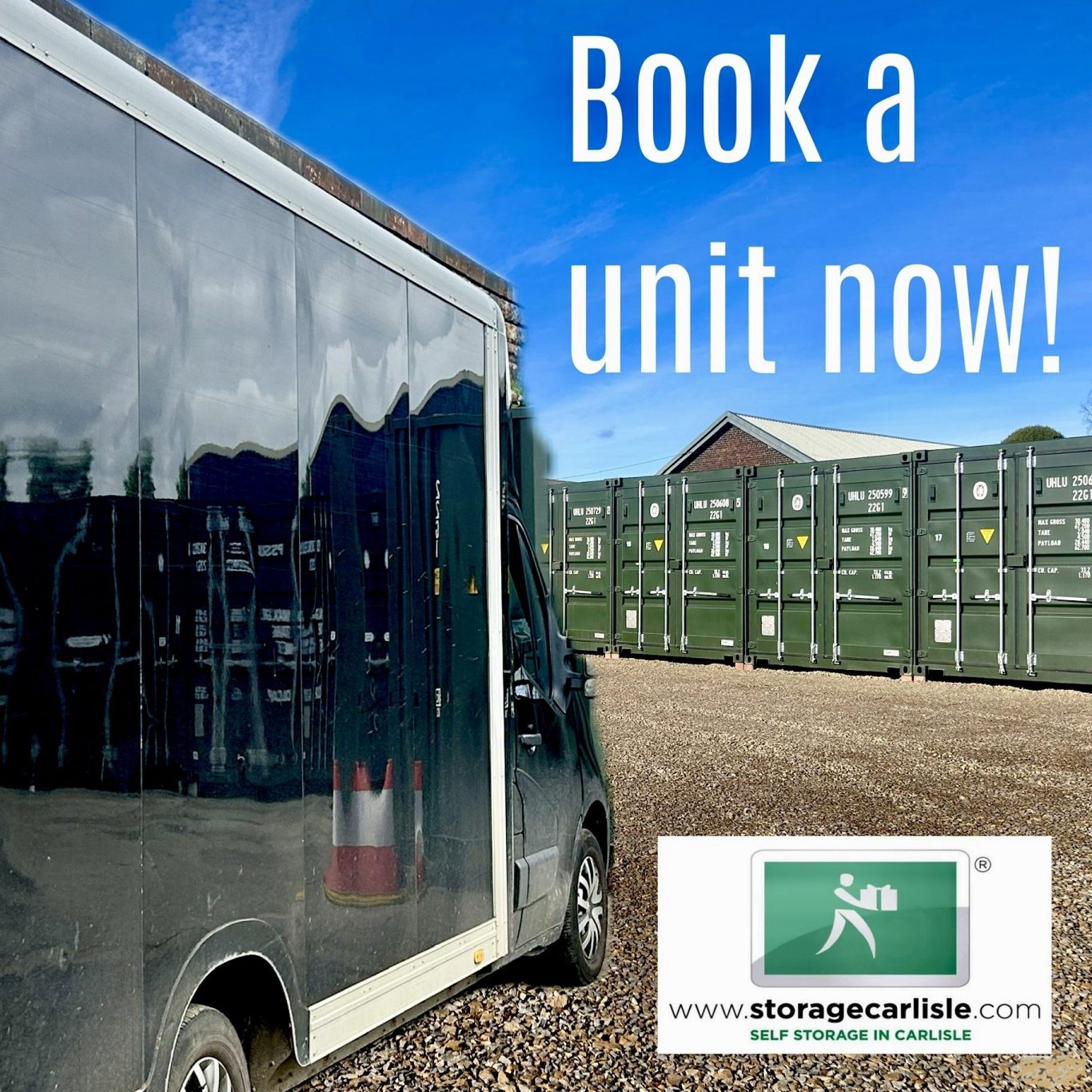 A storage van beside containers, promoting booking a unit now.